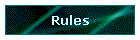 Rules